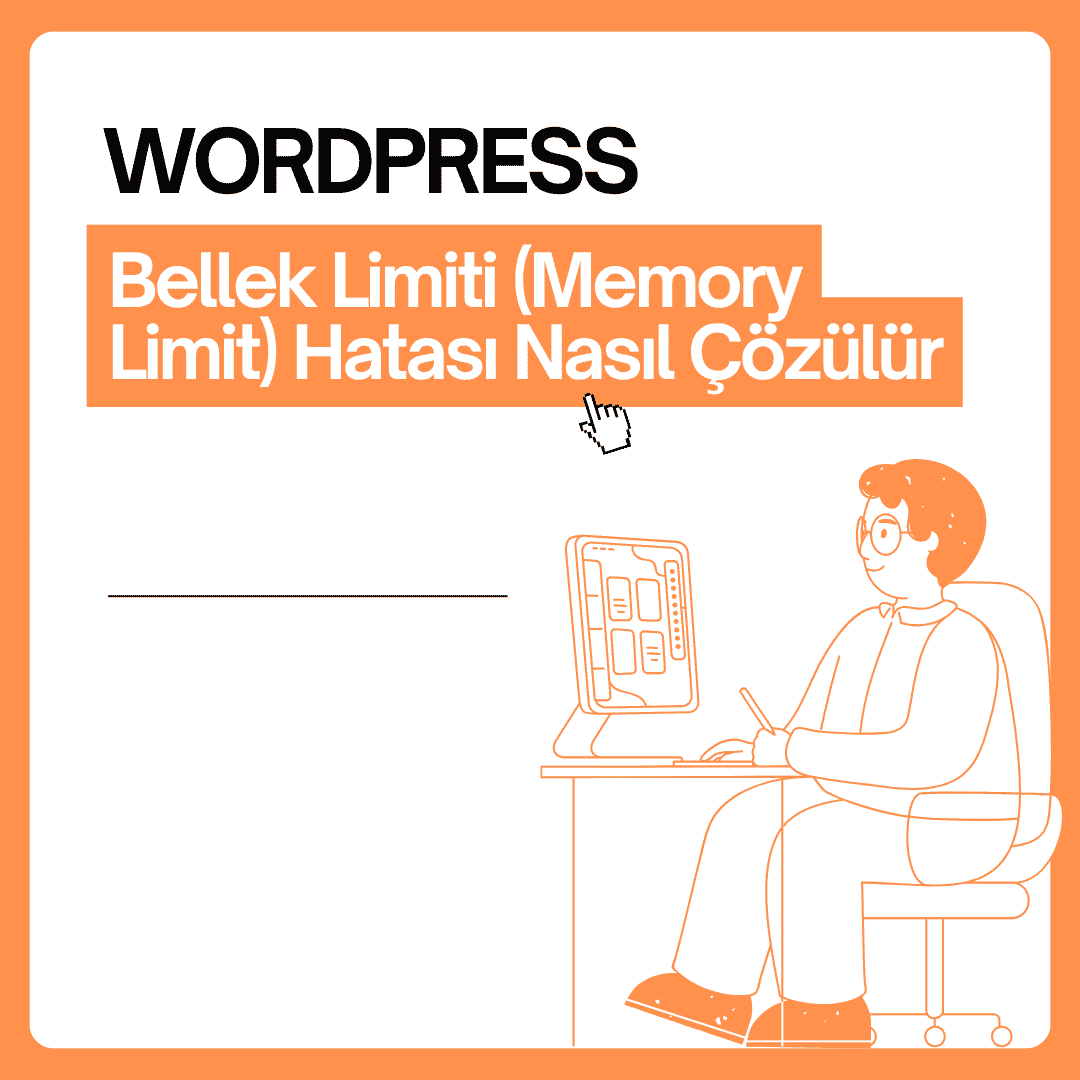 WordPress Bellek Limiti (Memory Limit) Hatası Nasıl Çözülür? (2026)
