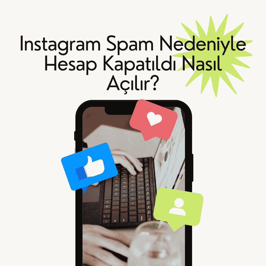 Instagram Spam Nedeniyle Hesap Kapatıldı (2026)