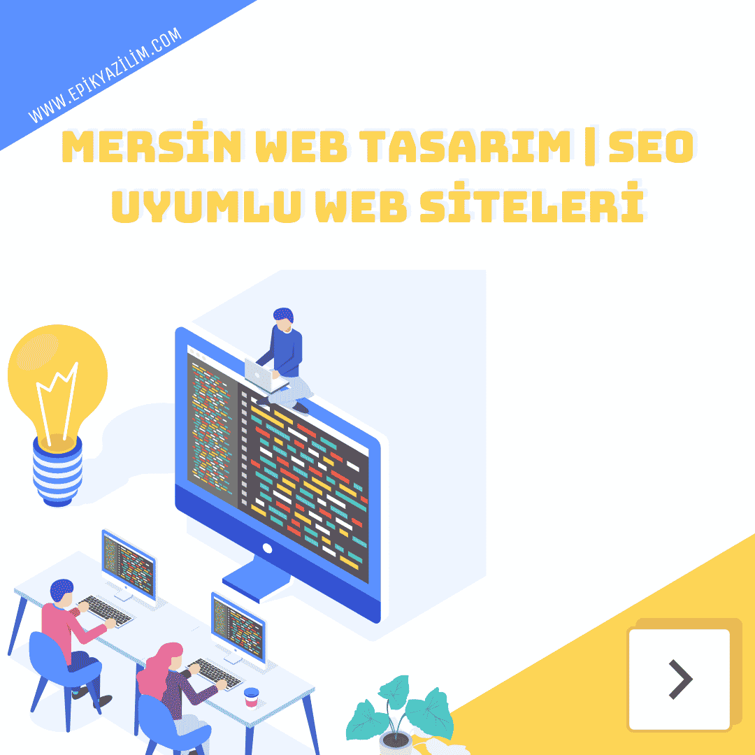 Mersin Web Tasarım SEO Uyumlu Web Siteleri